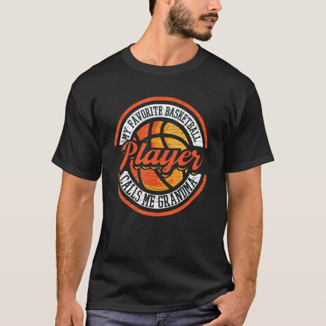 Camiseta My Favorite Basketball Player Calls Me Grandma 3 (Anverso)