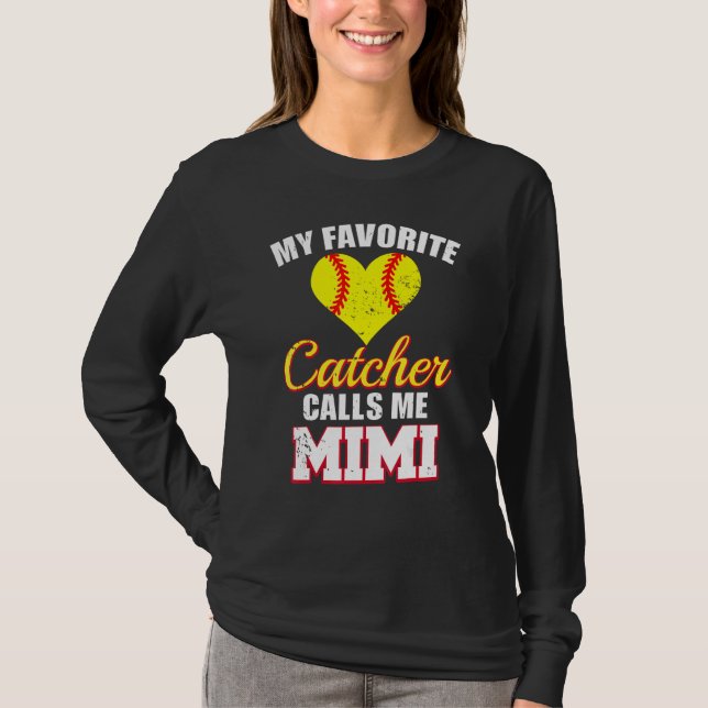 Camiseta My Favorite Catcher Calls Me Mimi Catcher Softball (Anverso)