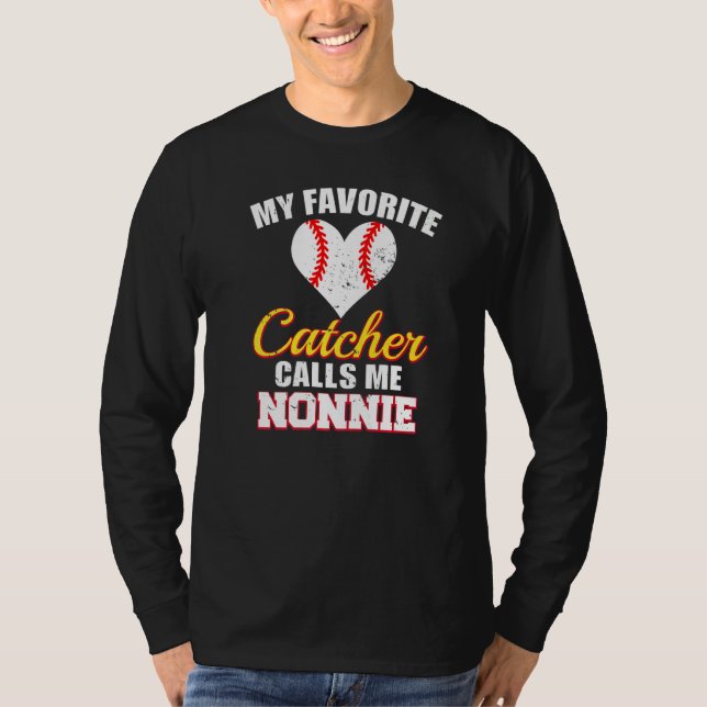 Camiseta My Favorite Catcher Calls Me Nonnie Catcher Baseba (Anverso)
