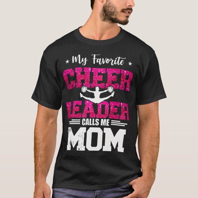 Camiseta My Favorite Cheerleader Calls Me Mom Mothers Day (Anverso)