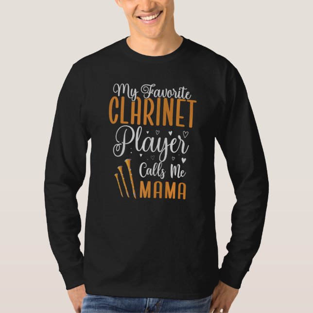Camiseta My Favorite Clarinet player calls me Mom Cute  2 (Anverso)