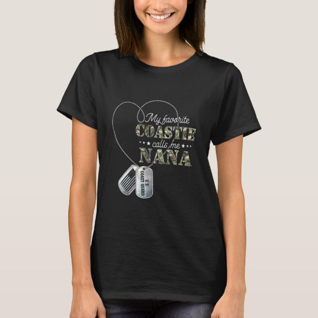 Camiseta My Favorite Coastie Calls Me Nana Coast Guard Nana (Anverso)