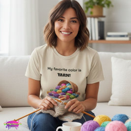 Camiseta My Favorite Color Is Yarn