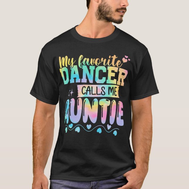Camiseta My Favorite Dancer Calls Me Auntie Mother'S Day (Anverso)