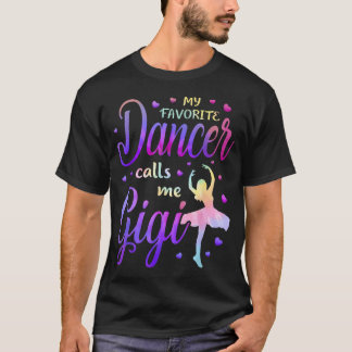 Camiseta My Favorite Dancer Calls Me Gigi Dance Grandma Gra