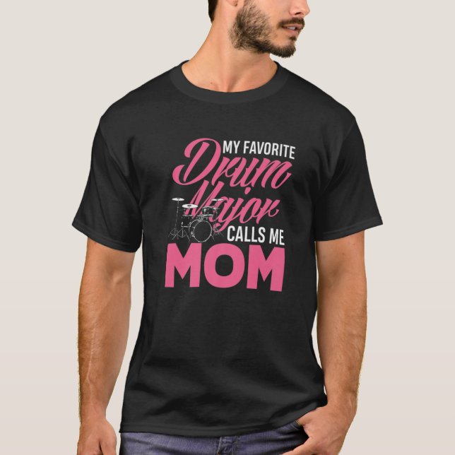 Camiseta My Favorite Drum Major Calls Me Mom Marching Band (Anverso)