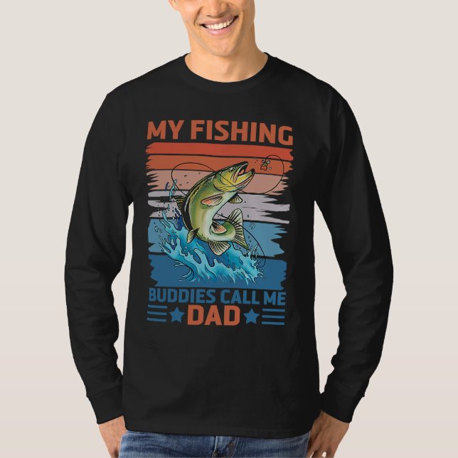 Camiseta My Favorite Fishing Buddies Call Me Dad Father Son (Anverso)