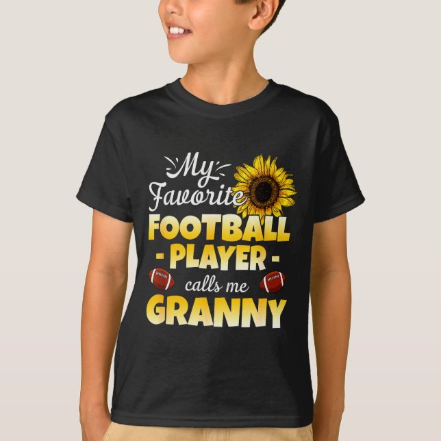 Camiseta My Favorite Football Player Calls Me Granny  (Anverso)