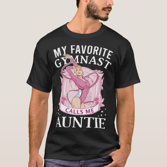Camiseta My Favorite Gymnast Calls Me Auntie For A Gymnasti (Anverso)