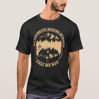 Camiseta My Favorite Hiking Buddies Call Me Dad Hiking Camp