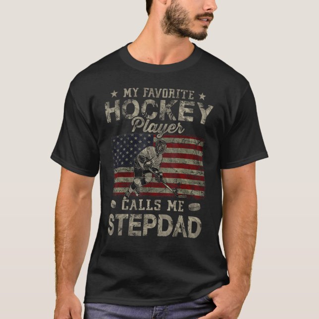 Camiseta My Favorite Hockey Player Calls Me Stepdad Father  (Anverso)