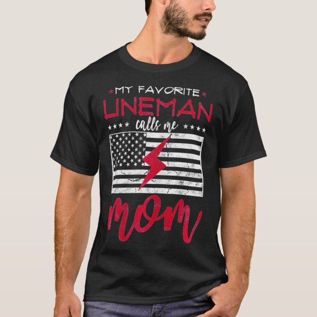 Camiseta My Favorite Lineman Calls Me Mom gift for Mom (Anverso)