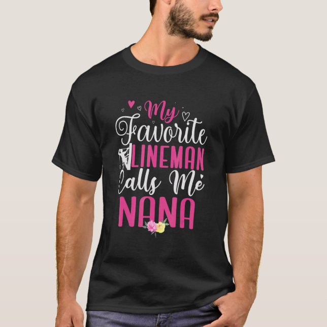 Camiseta My Favorite Lineman calls me NANA Cute (Anverso)