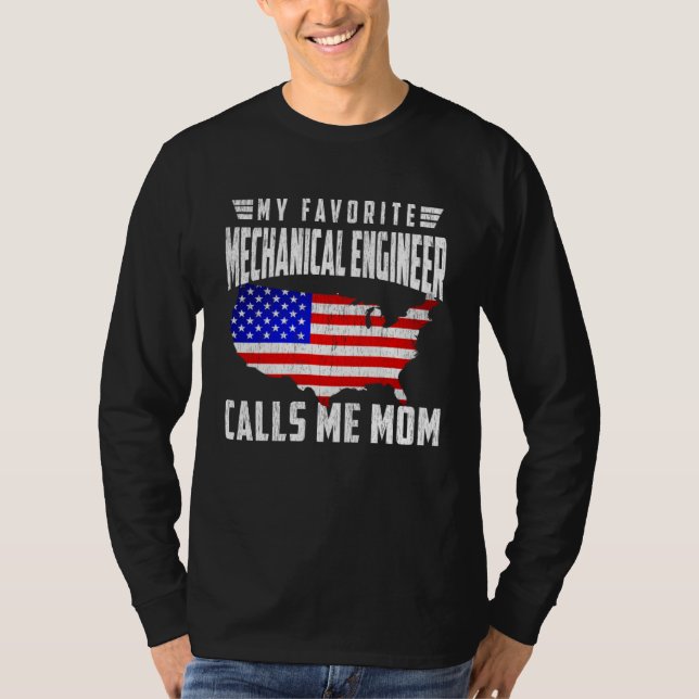 Camiseta My Favorite Mechanical Engineer Calls Me Mom USA F (Anverso)