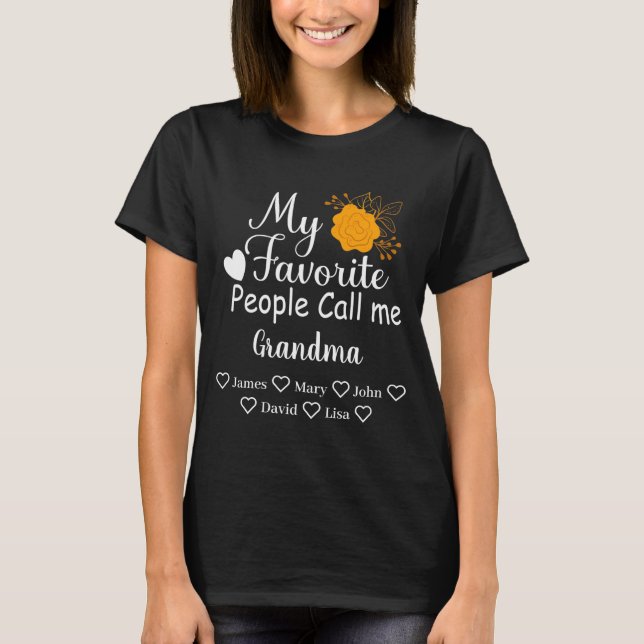 Camiseta My Favorite People Call Me Grandma With Grandkids  (Anverso)