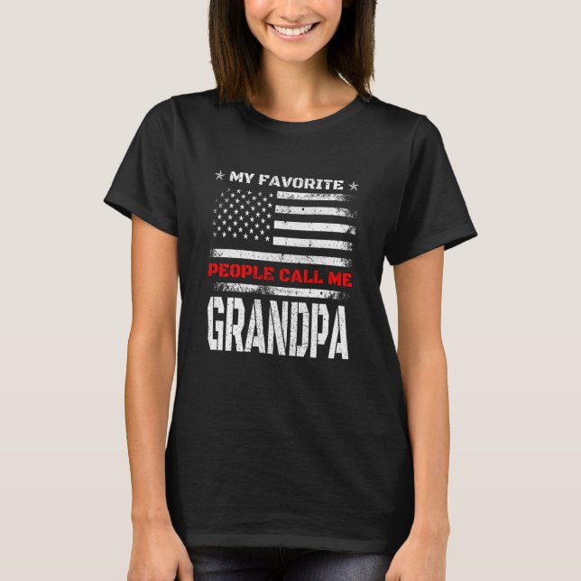 Camiseta My Favorite People Call Me Grandpa American Flag (Anverso)