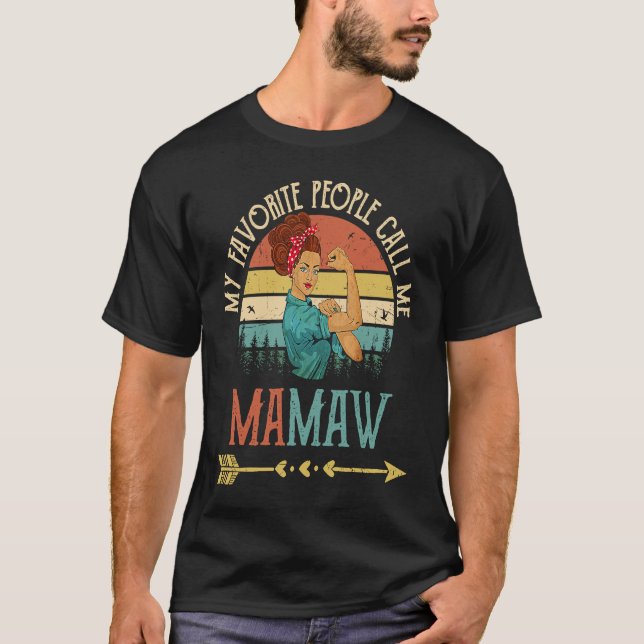 Camiseta My Favorite People Call Me Mamaw Women Rosie Vinta (Anverso)