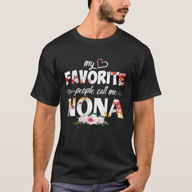 Camiseta My Favorite People Call Me Nona Flower Grandma Mot (Anverso)