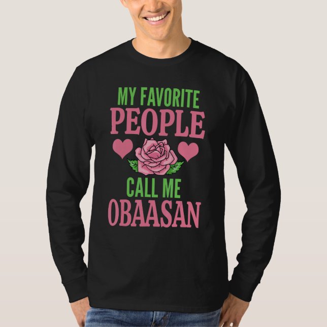 Camiseta My Favorite People Call Me Obaasan (Anverso)