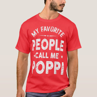 Camiseta My Favorite People Call Me Poppi Father's Day 