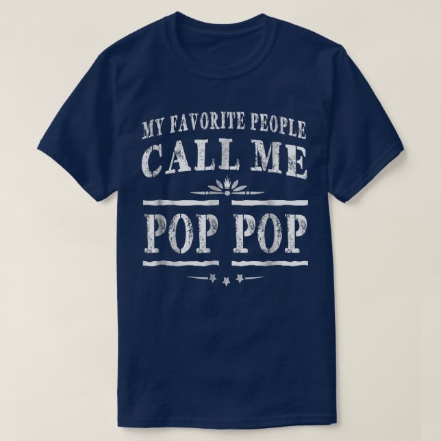 Camiseta My Favorite People Call Me PopPop,Funny PopPop Fat (Diseño del anverso)