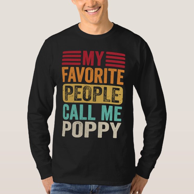 Camiseta My Favorite People Call Me Poppy  Father's Day Ret (Anverso)
