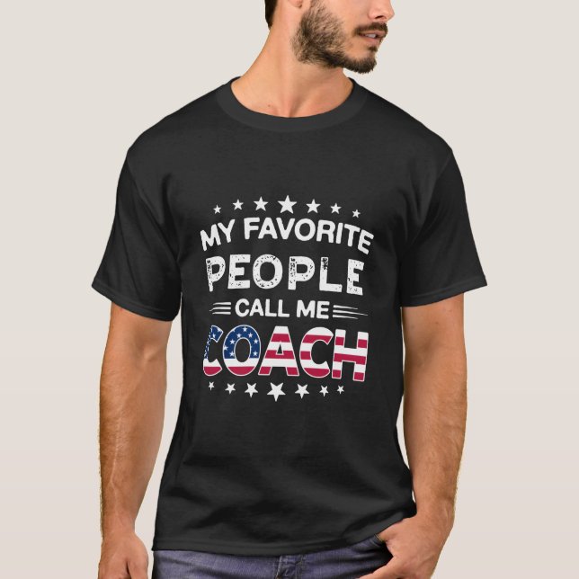 Camiseta My Favorite People Calls Me Coach Father'S Day (Anverso)