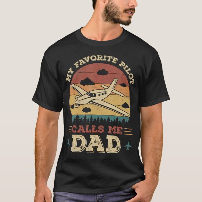 Camiseta My Favorite Pilot Calls Me Dad Funny Future Pilot  (Anverso)