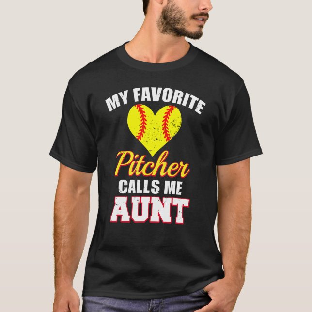 Camiseta My Favorite Pitcher Calls Me Aunt Pitcher Softball (Anverso)