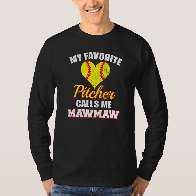 Camiseta My Favorite Pitcher Calls Me MawMaw Pitcher Softba (Anverso)