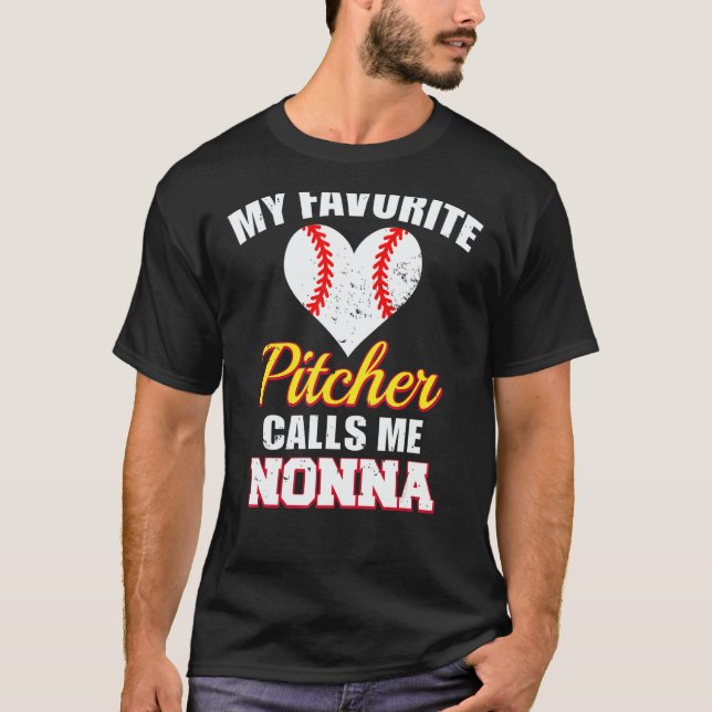Camiseta My Favorite Pitcher Calls Me Nonna Pitcher Basebal (Anverso)