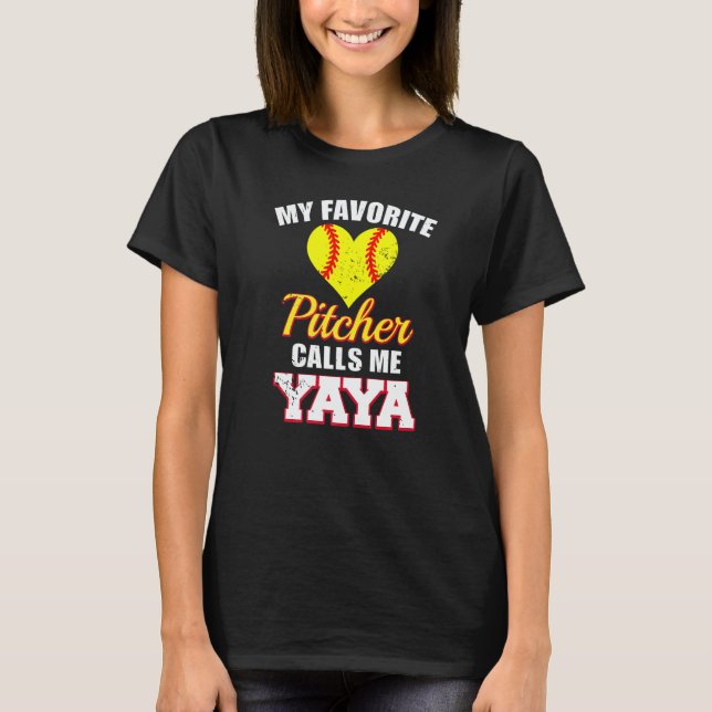 Camiseta My Favorite Pitcher Calls Me Yaya Pitcher Softball (Anverso)