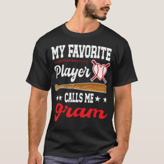 Camiseta My Favorite Player Calls Me Gram Baseball Mother'S