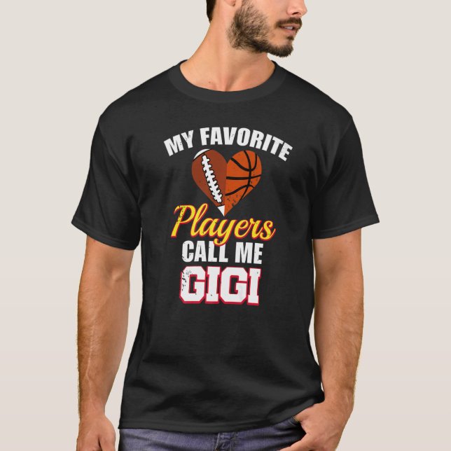 Camiseta My Favorite Players Call Me Gigi Football Basketba (Anverso)