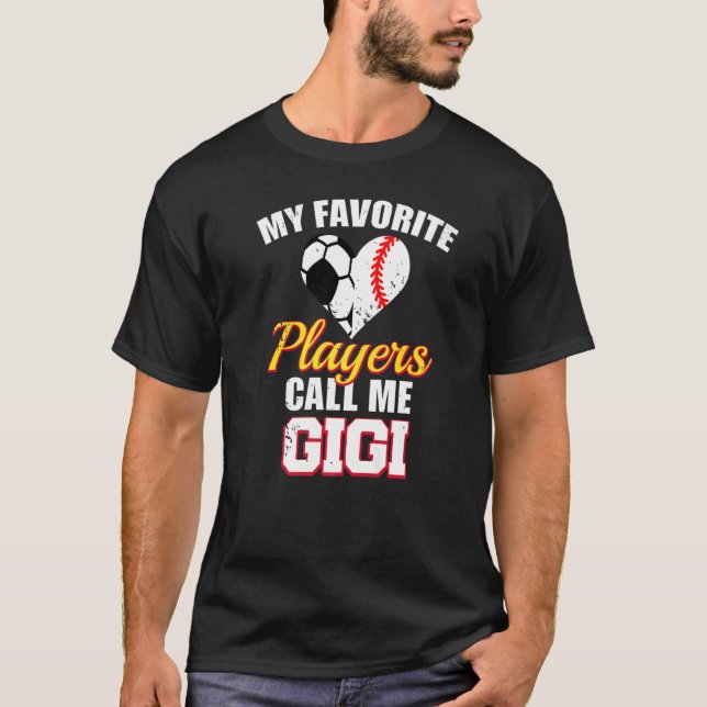 Camiseta My Favorite Players Call Me Gigi Soccer Baseball G (Anverso)