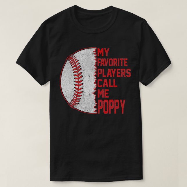 Camiseta My Favorite Players Call Me Poppy Baseball Fathers (Diseño del anverso)