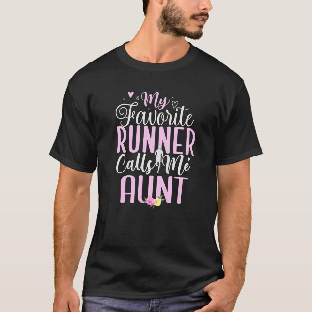 Camiseta My Favorite Runner calls me Aunt Cute  1 (Anverso)