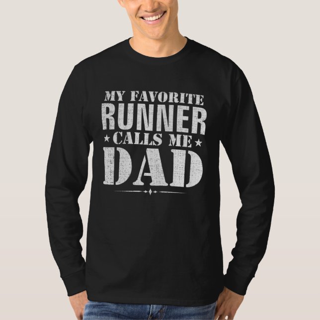 Camiseta My Favorite Runner Calls Me Dad  Father s Day (Anverso)