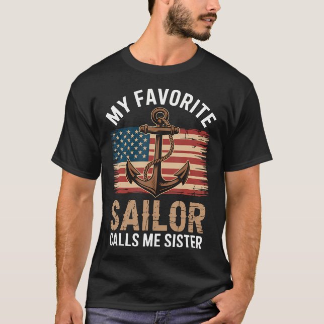 Camiseta My Favorite Sailor Calls Me Sister (Anverso)