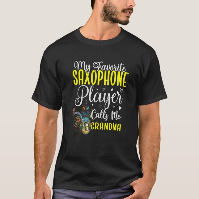 Camiseta My Favorite Saxophone player calls me Grandma Cute (Anverso)