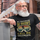 Camiseta My Favorite Sky Buddies Call me Grandpa<br><div class="desc">Design for Grandfathers who love skiing with a vintage background and the phrase "MY FAVORITE SKI BUDDIES CALL ME GRANDPA" makes this design the gift for that skier grandfather. This design can be given as a gift on birthdays, Christmas, anniversaries, Father's Day or any occasion. Don't think twice and give...</div>