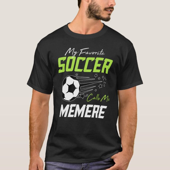 Camiseta My Favorite Soccer Calls Me Memere Proud Soccer Fa (Anverso)