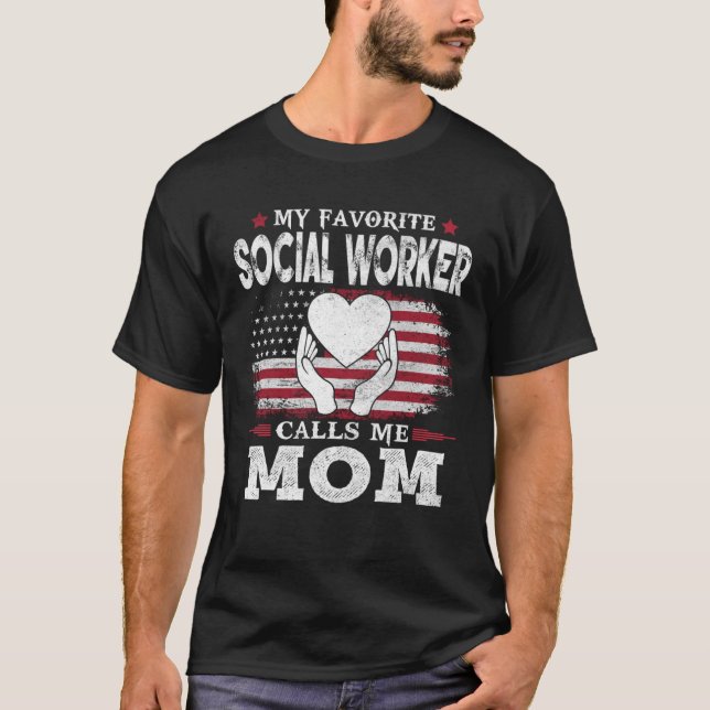 Camiseta My Favorite Social Worker Calls Me Mom USA Flag Mo (Anverso)