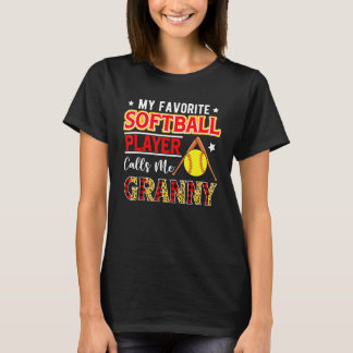 Camiseta My Favorite Softball Player Calls Me Granny Mother