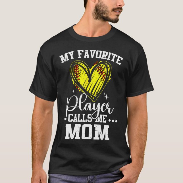 Camiseta My Favorite Softball Player Calls Me Mom Mothers D (Anverso)