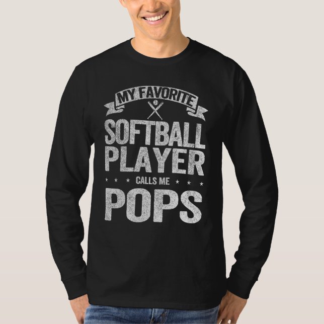 Camiseta My Favorite Softball Player Calls Me Pops Grandpa  (Anverso)