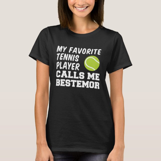 Camiseta My Favorite Tennis Player Calls Me Bestemor Grandm (Anverso)
