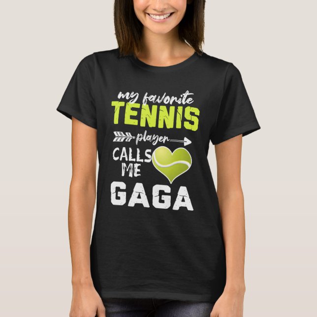 Camiseta My Favorite Tennis Player Calls Me Gaga Mother s D (Anverso)