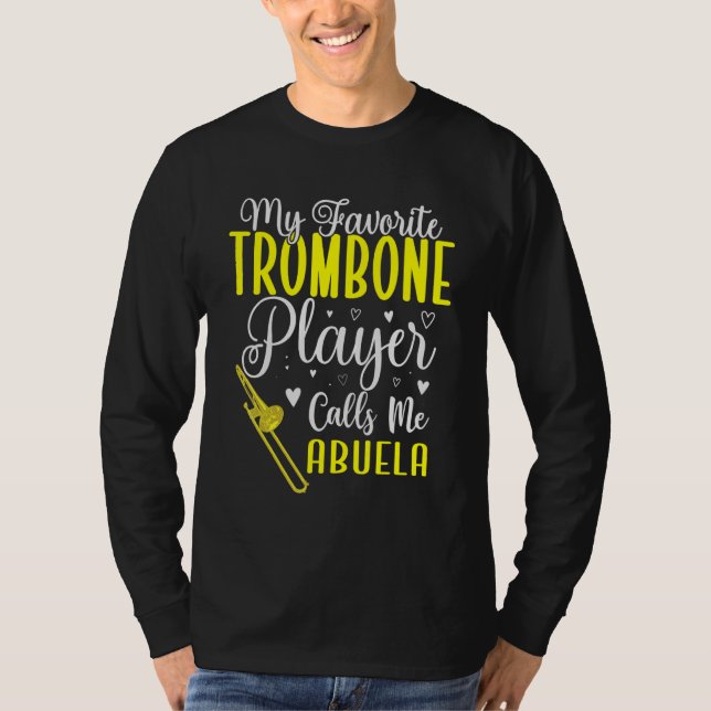 Camiseta My Favorite Trombone player calls me Abuela Cute (Anverso)