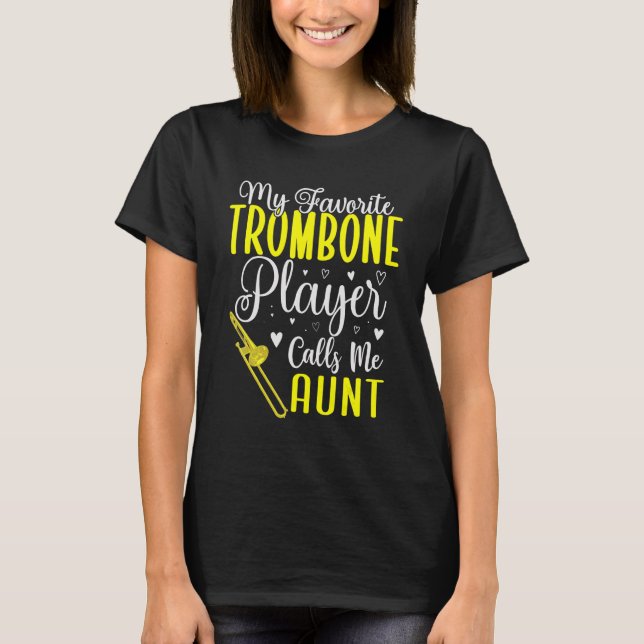 Camiseta My Favorite Trombone player calls me Aunt Cute 1 (Anverso)